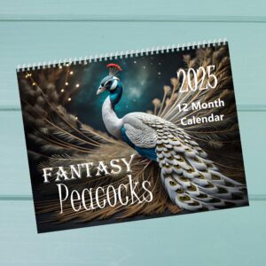 2025 Fantasy Peacocks 12 Month Calendar